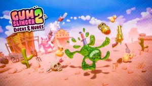 Gumslinger 2: Ducks & Nukes 1